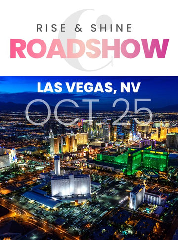 Rise & Shine Roadshow - Las Vegas, NV